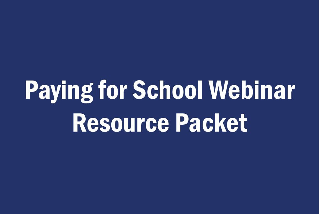 Paying For School Webinar